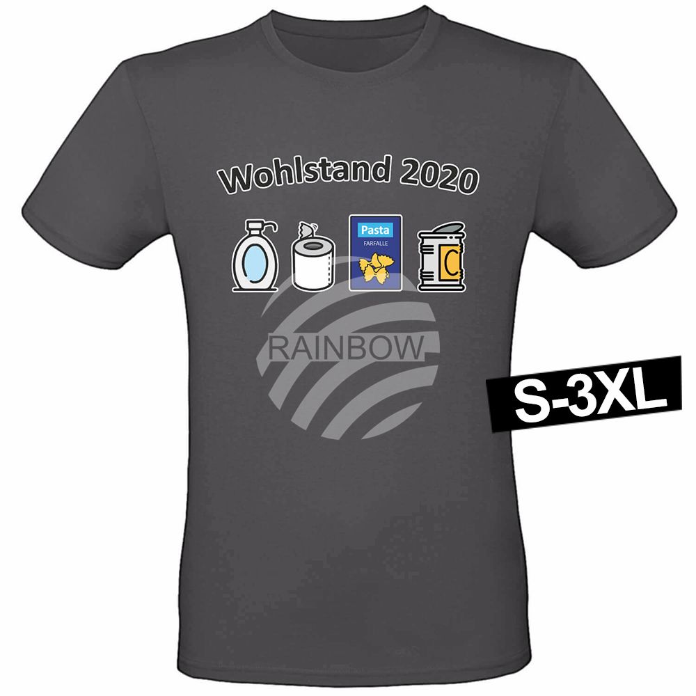 Shirt-003j Motiv T-Shirt Shirt Wohlstand 2020 Dunkelgrau
