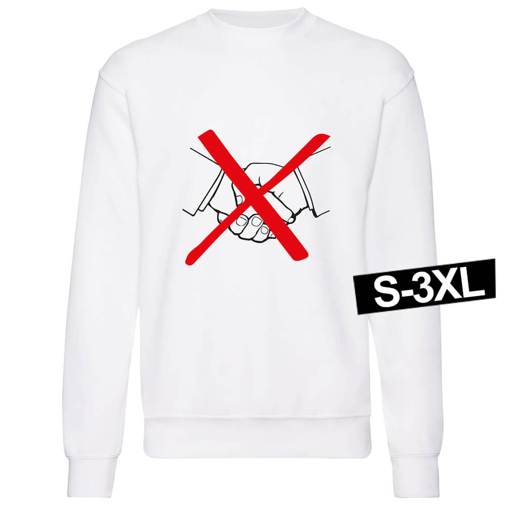 Swt-003a Motiv Sweater Sweatshirt 'No Handshake' weiß