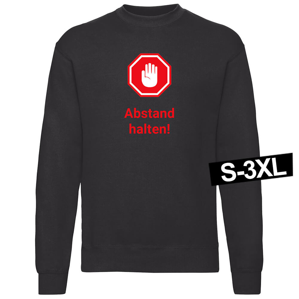Swt-004 Motiv Sweater Sweatshirt 'Abstand halten' schwarz
